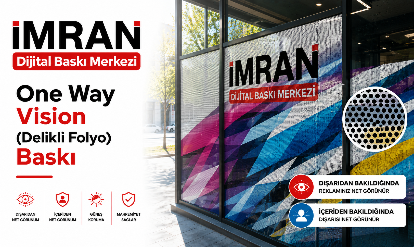 One Way Vision (Delikli Folyo) Baskı